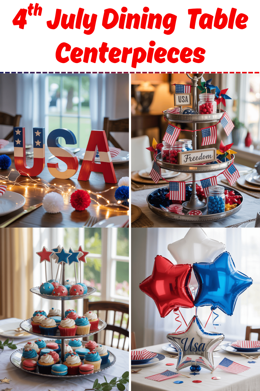 10 Dazzling Fourth of July Centerpiece Ideas for a Festive Table (3)